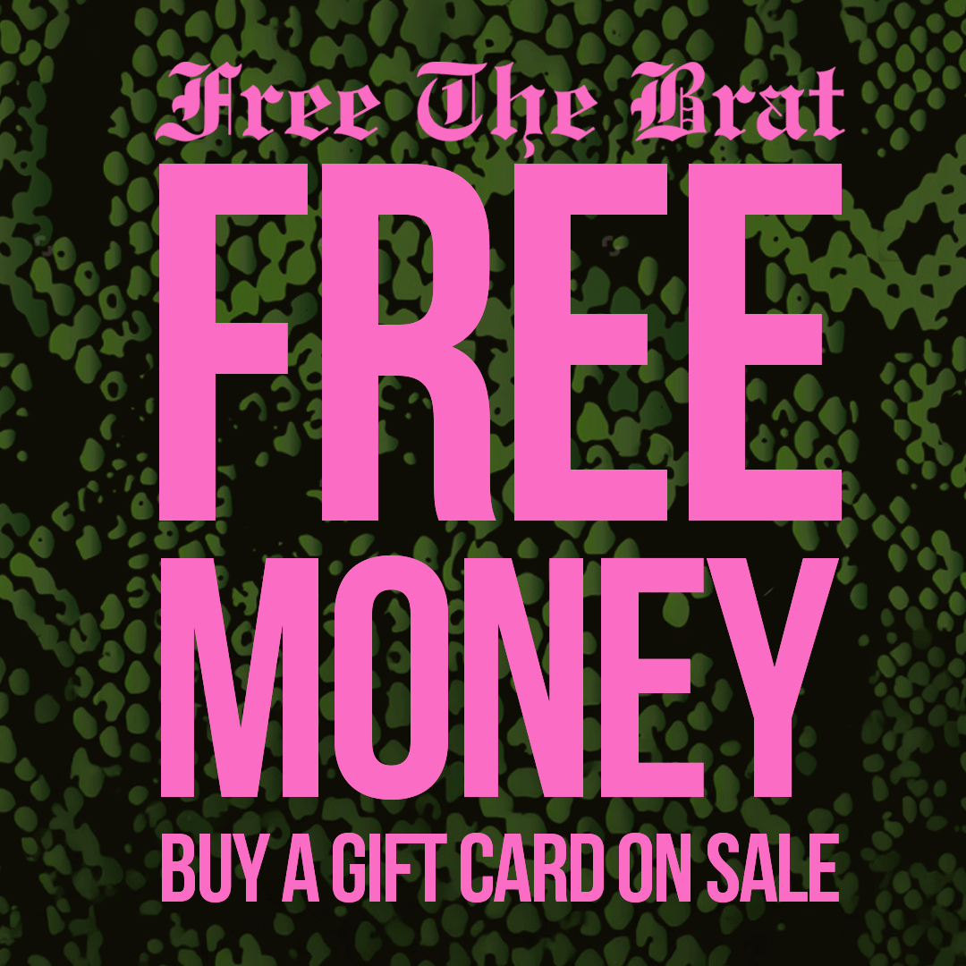 Free The Brat Gift Voucher